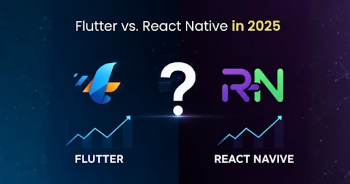Flutter vs. React Native in 2025: Which cross-platform framework is right for your startup’s MVP?